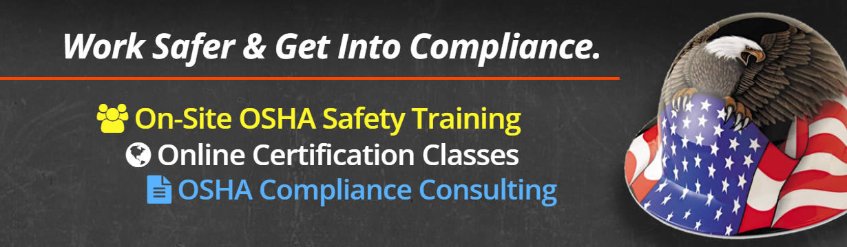 OSHA Safety Training, Safety Compliance Audits, Online, in person, courses